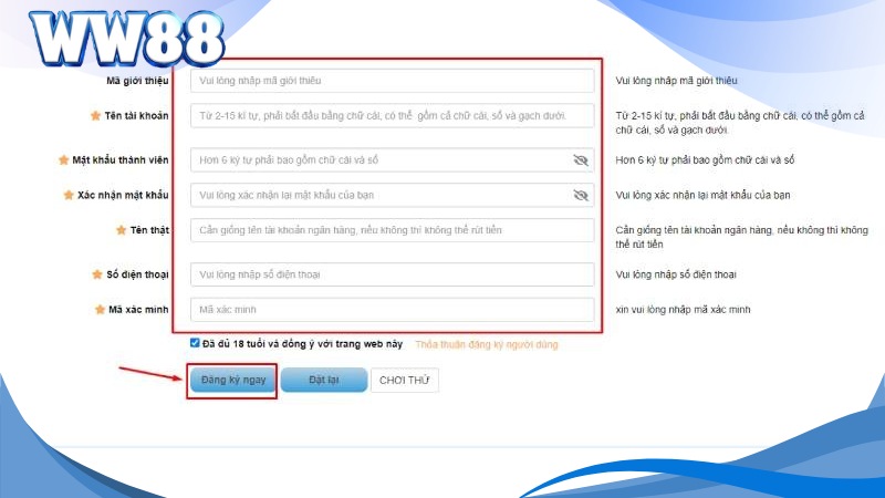 Điền đủ thông tin đăng ký WW88