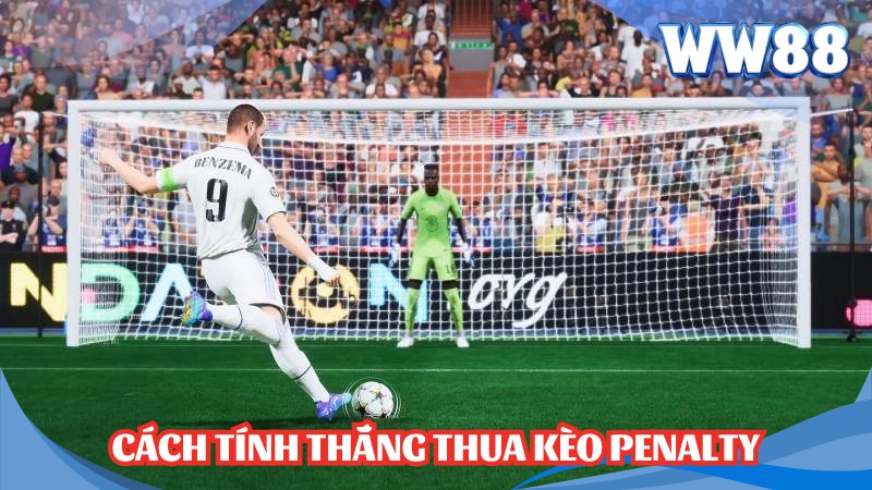 Cách tính thắng thua kèo Penalty