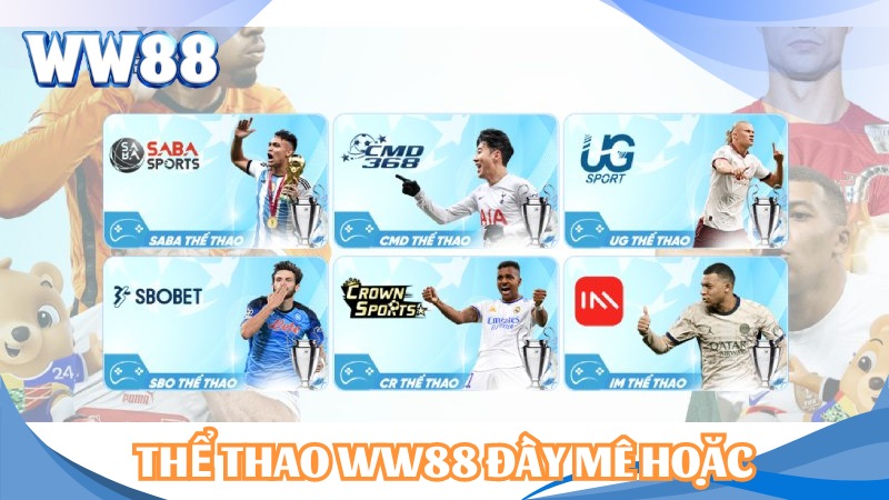 Thể thao WW88 đầy mê hoặc